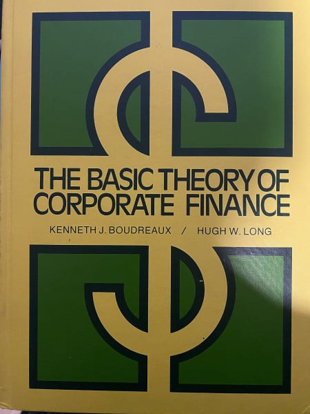 The Basic Theory of Corporate Finance