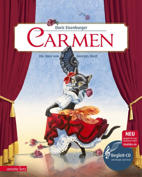 Carmen (Das musikalische Bilderbuch mit CD und zum Streamen): Die Oper von Georges Bizet