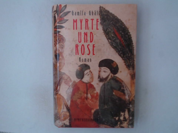 Myrte und Rose