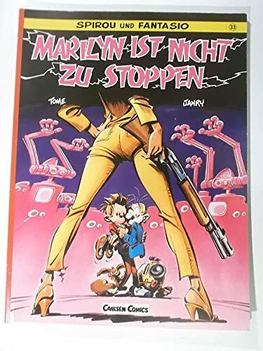 Spirou und Fantasio, Carlsen Comics, Bd.33, Marilyn ist nicht zu stoppen