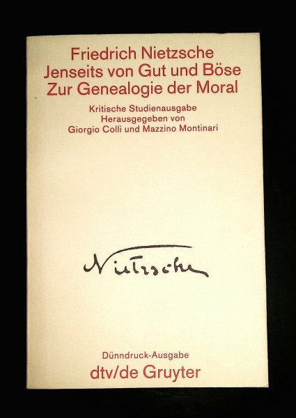 Jenseits von Gut und Böse. Zur Genealogie der Moral (Dünndruck)