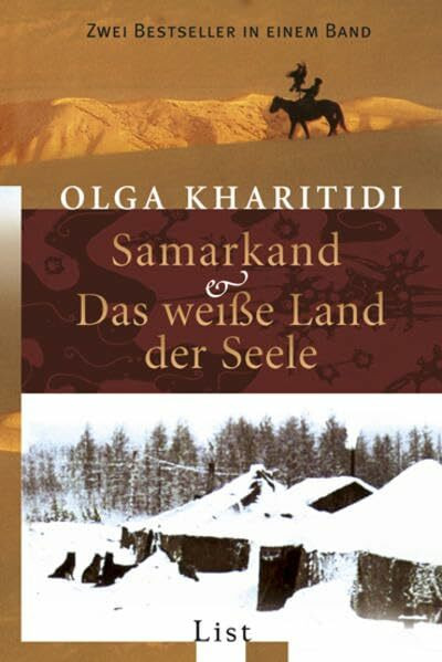 Samarkand /Das weiße Land der Seele: 2 Romane in einem Band (List Belletristik)