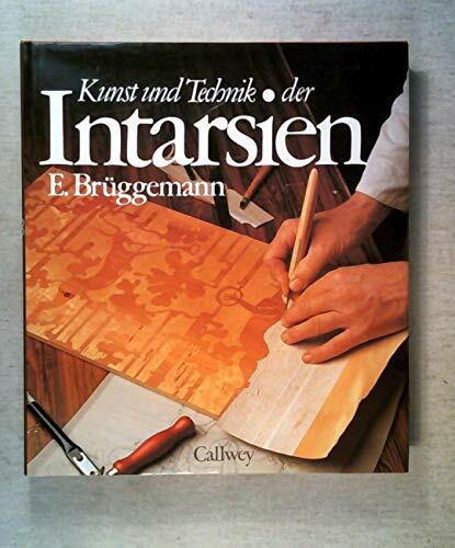 Kunst und Technik der Intarsien: Werkzeug und Material. Anregungen und Beispiele Kunst und Technik der Intarsien: Werkzeug und Material. Anregungen und Beispiele