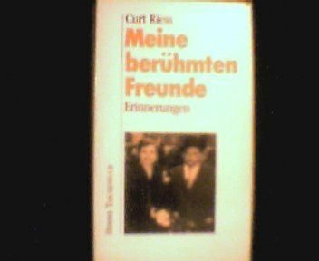 Meine berühmten Freunde. Erinnerungen.