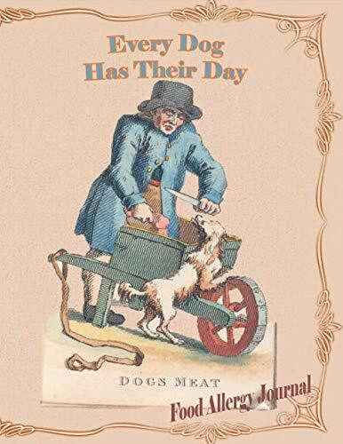 Every Dog Has Their Day: Food Allergy Journal