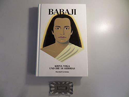 Babaji: Kriya-Yoga und die 18 Siddhas