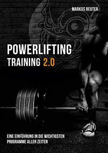 Powerlifting Training: Eine Einführung in die wichtigsten Programme aller Zeiten