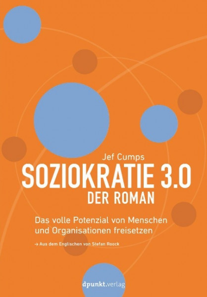 Soziokratie 3.0 - Der Roman