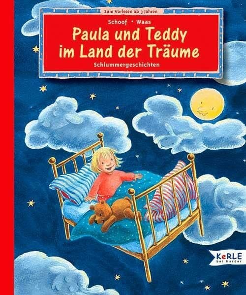 Paula und Teddy im Land der Träume: Schlummergeschichten Paula und Teddy im Land der Träume: Schlummergeschichten