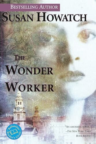 The Wonder Worker: A Novel (St. Benet's Trilogy, Band 1)