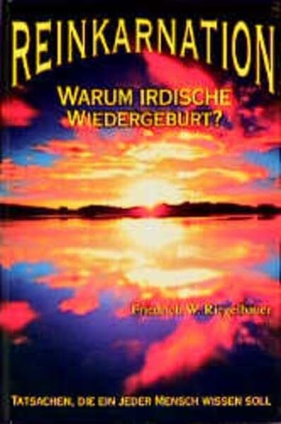 Reinkarnation: Warum irdische Wiedergeburt