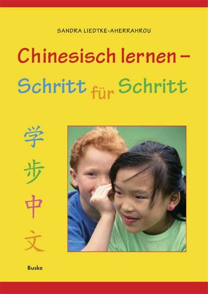 Chinesisch lernen - Schritt für Schritt