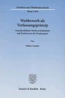 Wettbewerb als Verfassungsprinzip