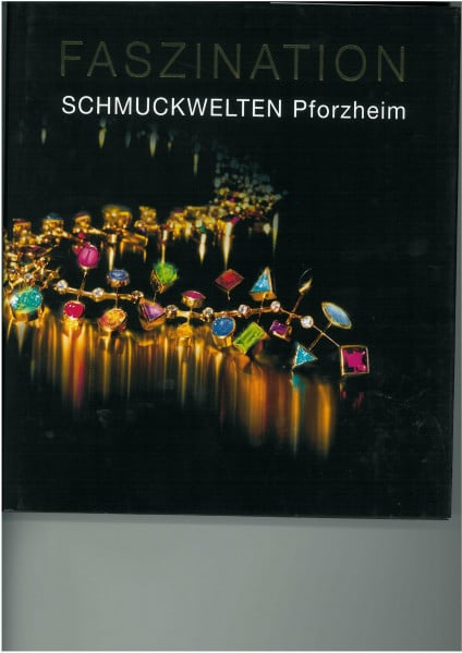 Faszination Schmuckwelten Pforzheim