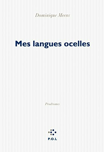 Mes langues ocelles: Prodromes
