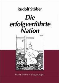 Die erfolgverführte Nation