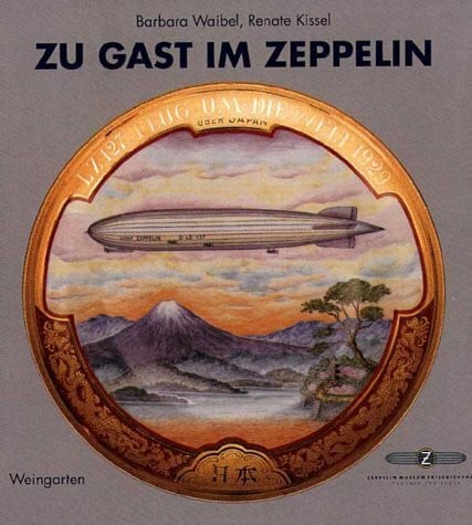 Zu Gast im Zeppelin. Reisen und Speisen im Luftschiff Graf Zeppelin
