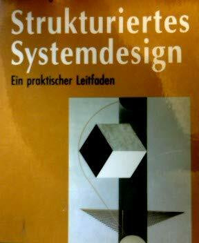 Strukturiertes Systemdesign: Ein praktischer Leitfaden