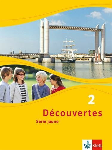 Découvertes 2. Série jaune: Schulbuch (fester Einband) 2. Lernjahr (Découvertes. Série jaune (ab Klasse 6). Ausgabe ab 2012)