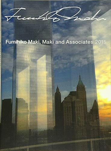 Fumihiko Maki - Maki and Associates 2015