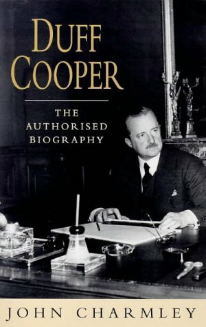 Duff Cooper: The Authorised Biography (Phoenix Giants S.)