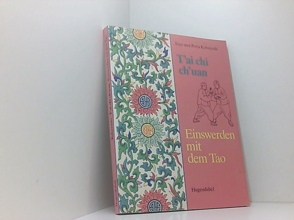 T'ai chi ch'uan - Einswerden mit dem Tao