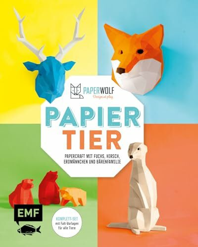 PAPIERtier: Papercraft mit Fuchs, Hirsch, Erdmännchen und Bärenfamilie - Komplett-Set mit Vorlagen für alle Tiere