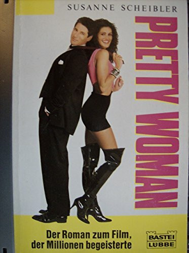 Pretty Woman (Allgemeine Reihe. Bastei Lübbe Taschenbücher)