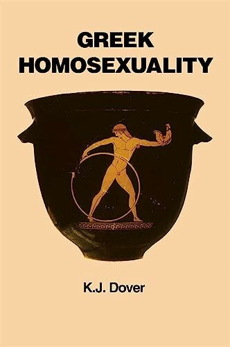 Greek Homosexuality: Updated and with a New PostScript