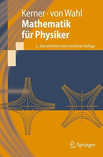 Mathematik für Physiker (Springer-Lehrbuch)