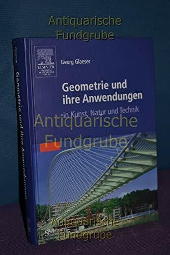 Geometrie und ihre Anwendungen in Kunst, Natur und Technik