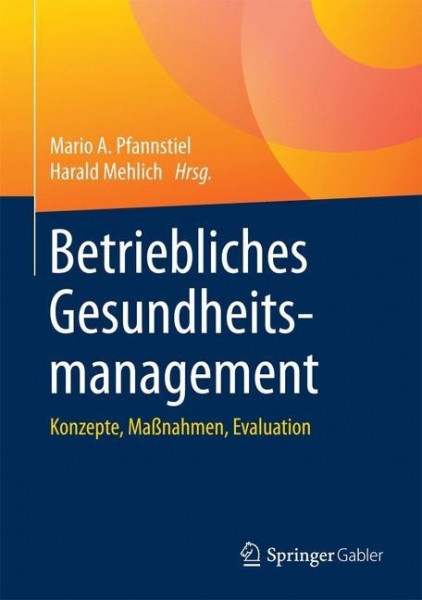 Betriebliches Gesundheitsmanagement