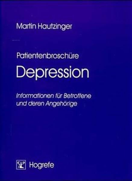Patientenbroschüre Depression. Informationen für Betroffene und deren Angehörige