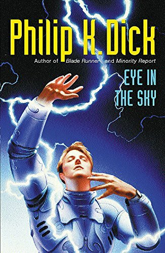 Eye In The Sky (Gollancz S.F.)