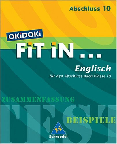 OKiDOKi FiT iN... / OKiDOKi FiT iN ...: FiT iN Englisch für den Abschluss nach Klasse 10