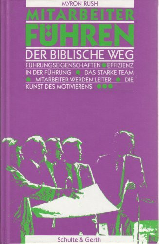 Mitarbeiter führen - der biblische Weg