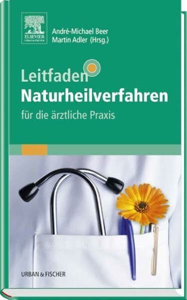 Leitfaden Naturheilverfahren - für die ärztliche Praxis