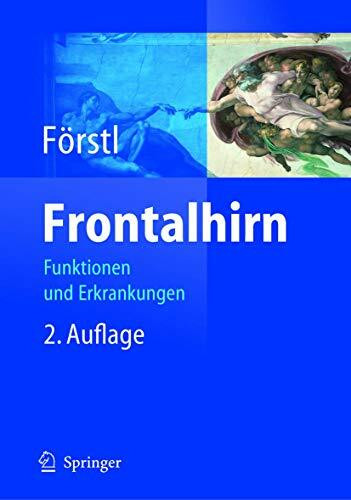 Frontalhirn: Funktionen und Erkrankungen