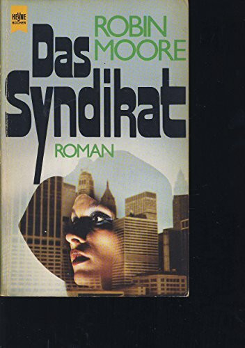 Das Syndikat (Heyne Allgemeine Reihe (01))