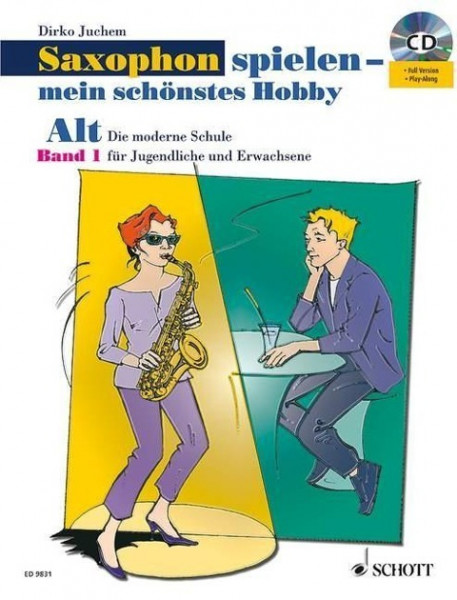 Saxophon spielen - mein schönstes Hobby. Alt-Saxophon 01. Mit Audio-CD