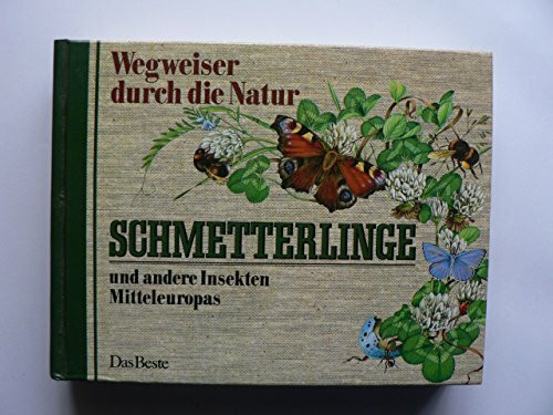 Schmetterlinge und andere Insekten Mitteleuropas