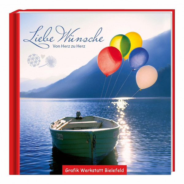 Liebe Wünsche: Von Herz zu Herz