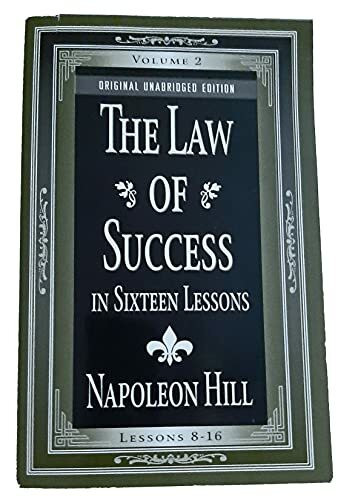 The Law of Success: In Sixteen Lessons