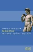 König David. Sein Leben - seine Zeit - seine Welt. (Ed. Chr. Kaiser)