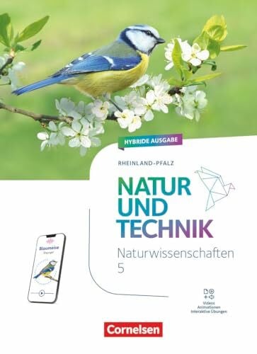 Natur und Technik - Naturwissenschaften: Neubearbeitung - Rheinland-Pfalz 2025 - 5. Schuljahr: Schulbuch - Mit Videos, Animationen, digitalen Hilfen und Lexikon