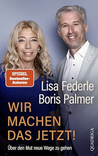 Wir machen das jetzt!: Über den Mut neue Wege zu gehen
