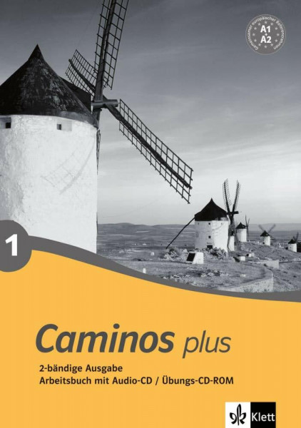 Caminos plus 1: Spanisch als 3. Fremdsprache. Arbeitsbuch mit Audio-CD / Übungs-CD-ROM