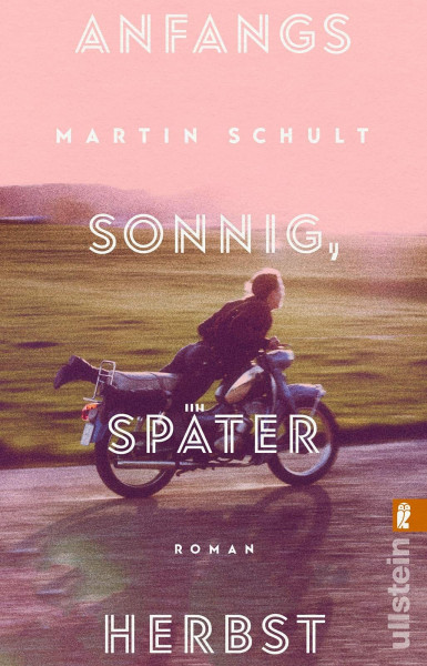 Anfangs sonnig, später Herbst: Roman