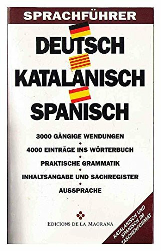 Deutsch-Katalanisch-Spanisch (OTROS LA MAGRANA, Band 999)