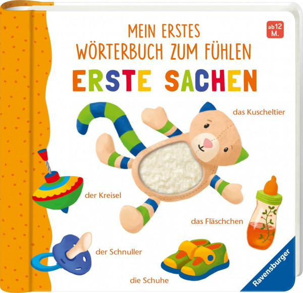 Mein erstes Wörterbuch zum Fühlen: Erste Sachen